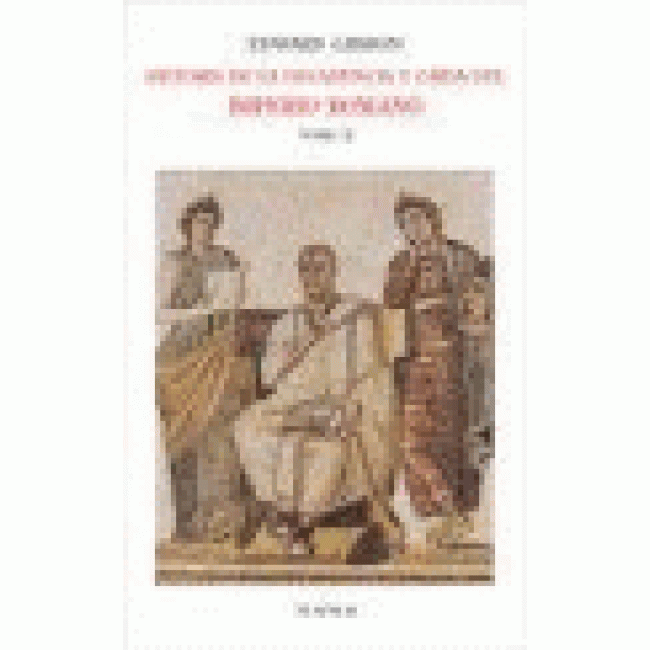 Historia De La Decadencia Y Ca Da Del Imperio Romano Ii