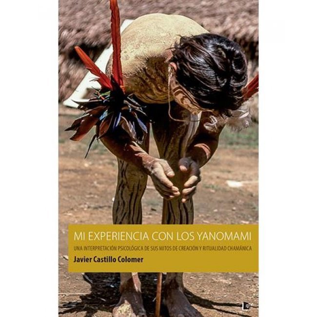 Mi Experiencia Con Los Yanomami