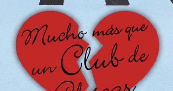 Mucho mas que un club de chicas (El Club de los Corazones Solitarios 2)