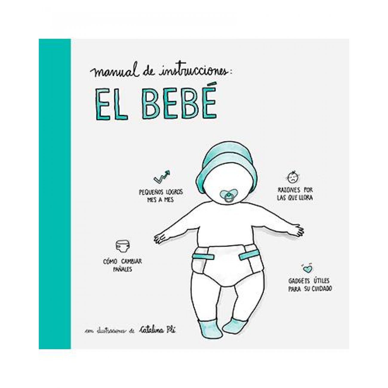 Manual De Instrucciones: El Bebé